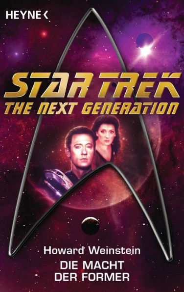 Star Trek - The Next Generation: Die Macht der Former: Roman