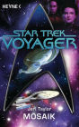Star Trek - Voyager: Mosaik: Roman