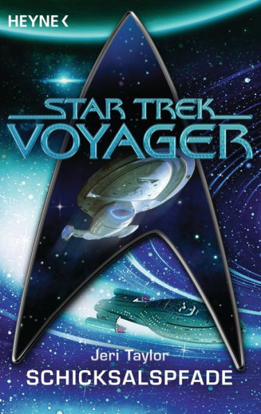 Star Trek - Voyager: Schicksalspfade: Roman