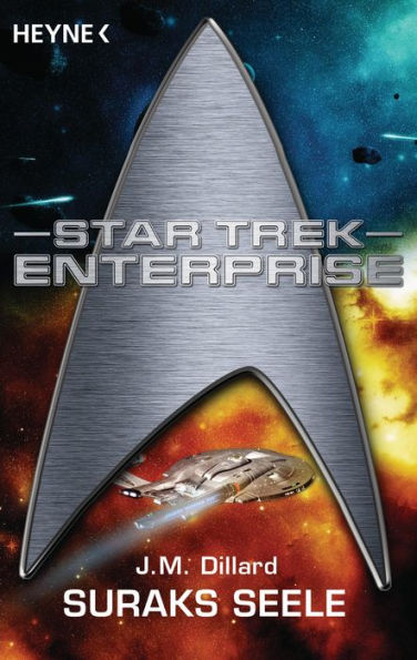 Star Trek - Enterprise: Suraks Seele: Roman