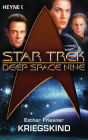 Star Trek - Deep Space Nine: Kriegskind: Roman