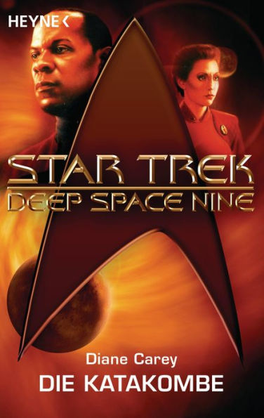 Star Trek - Deep Space Nine: Die Katakombe: Roman