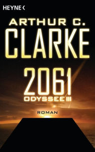 Title: 2061 - Odyssee III: Roman, Author: Arthur C. Clarke
