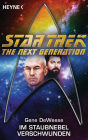 Star Trek - The Next Generation: Im Staubnebel verschwunden: Roman