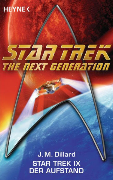 Star Trek IX: Der Aufstand: Roman