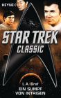 Star Trek - Classic: Ein Sumpf von Intrigen: Roman