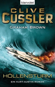 Title: Höllensturm: Ein Kurt-Austin-Roman (The Storm), Author: Clive Cussler