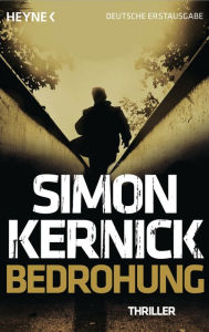 Title: Bedrohung: Thriller, Author: Simon Kernick