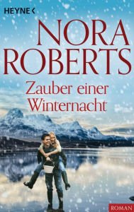 Title: Zauber einer Winternacht, Author: Nora Roberts