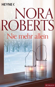 Title: Nie mehr allein, Author: Nora Roberts