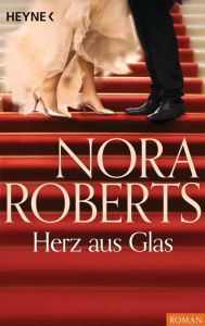 Title: Herz aus Glas, Author: Nora Roberts