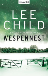 Title: Wespennest: Ein Jack-Reacher-Roman, Author: Lee Child