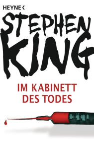 Title: Im Kabinett des Todes: Roman, Author: Stephen King