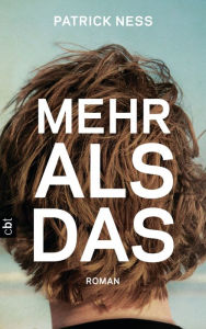 Title: Mehr als das, Author: Patrick Ness