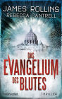 Das Evangelium des Blutes: Thriller