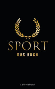 Title: Sport - Das Buch, Author: Johannes Aumüller