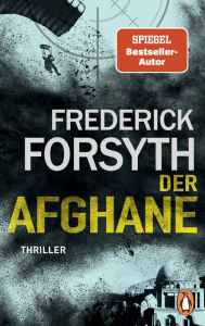 Title: Der Afghane: Roman, Author: Frederick Forsyth