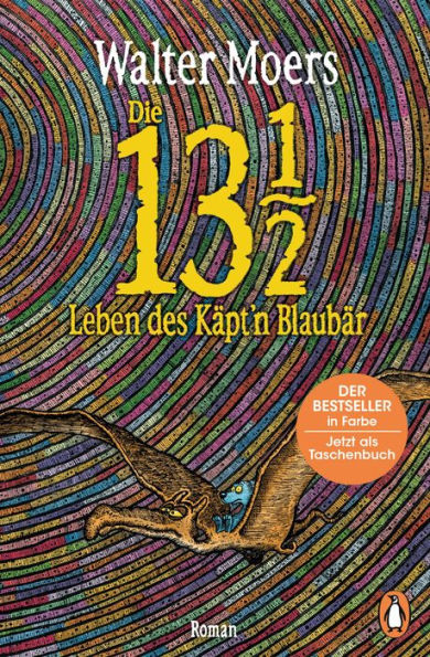 Die 13 1/2 Leben des Käpt'n Blaubär: Roman, erstmals in Farbe