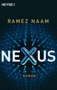 Title: Nexus (German Edition), Author: Ramez Naam