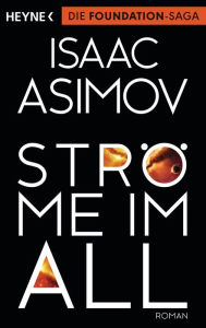 Title: Ströme im All: Roman, Author: Isaac Asimov