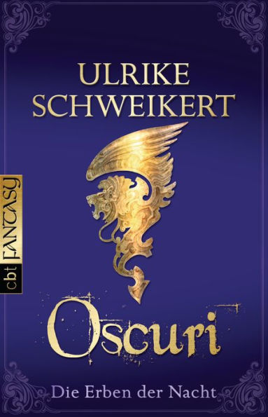 Die Erben der Nacht - Oscuri: Band 6 - Eine mitreißende Vampir-Saga