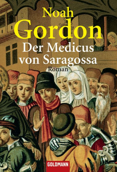 Der Medicus von Saragossa: Roman