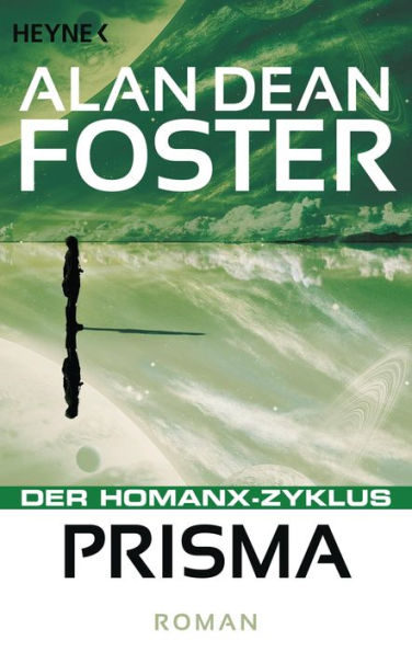 Prisma: Der Homanx-Zyklus - Roman