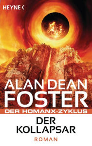 Title: Der Kollapsar: Der Homanx-Zyklus - Roman, Author: Alan Dean Foster