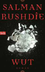 Title: Wut: Roman, Author: Salman Rushdie