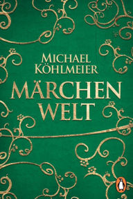 Title: Michael Köhlmeiers Märchen-Dekamerone: Eine Weltreise in hundert Geschichten, Author: Michael Köhlmeier