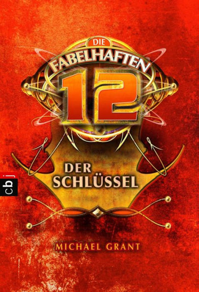 Die fabelhaften 12 - Der Schlüssel: Band 3