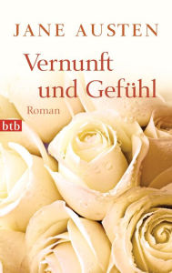 Title: Vernunft und Gefühl: Roman, Author: Jane Austen