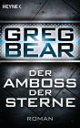 Der Amboss der Sterne: Roman