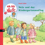 Title: Ich bin Nele - Nele und der Kindergartenausflug, Author: Usch Luhn