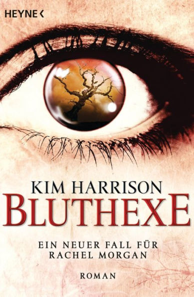 Bluthexe: Die Rachel-Morgan-Serie 12 - Roman