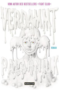 Title: Verdammt: Roman, Author: Chuck Palahniuk