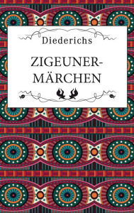 Title: Zigeunermärchen, Author: Walter Aichele