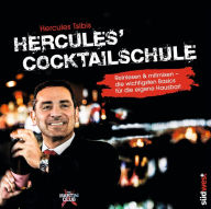 Title: Hercules' Cocktailschule - gratis Leseprobe, Author: Hercules Tsibis