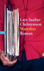 Title: Waterloo: Roman, Author: Lars Saabye Christensen