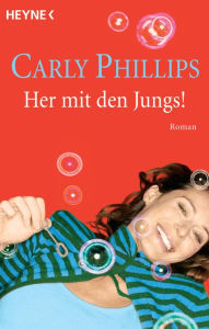 Title: Her mit den Jungs! (Hot Number), Author: Carly Phillips