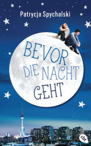 Title: Bevor die Nacht geht, Author: Patrycja Spychalski