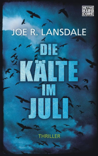 Die Kälte im Juli: Thriller