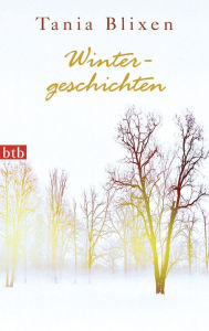 Title: Wintergeschichten, Author: Tania Blixen