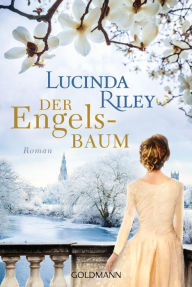 Title: Der Engelsbaum: Roman, Author: Lucinda Riley