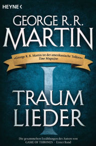 Title: Traumlieder: Erzählungen, Author: George R. R. Martin