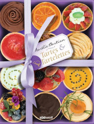 Title: Tartes & Tartelettes, Author: Aurélie Bastian