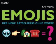 Title: Emojis: Der neue Rätselspaß ohne Worte, Author: Kai Weins
