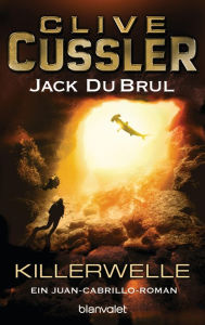 Title: Killerwelle: Ein Juan-Cabrillo-Roman (The Jungle), Author: Clive Cussler