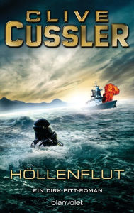 Title: Höllenflut (Flood Tide), Author: Clive Cussler