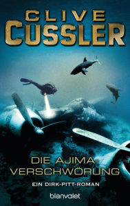 Title: Die Ajima-Verschwörung (Dragon), Author: Clive Cussler
